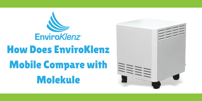 How Does EnviroKlenz Mobile Compare with Molekule
