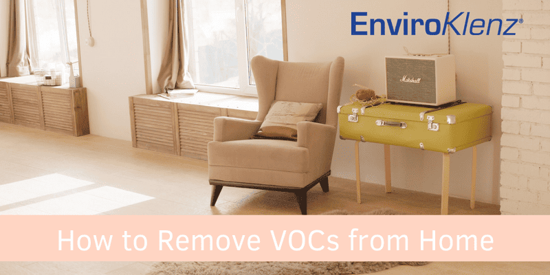 How to Remove VOCs from Home