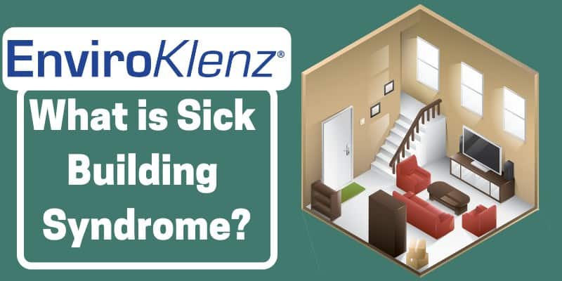 What is Sick Building Syndrome