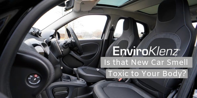 Is that New Car Smell Toxic to Your Body
